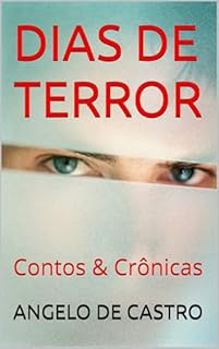 Livro DIAS DE TERROR: Contos & Crônicas