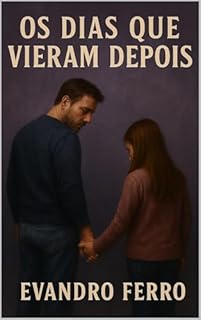 Livro Os Dias Que Vieram Depois