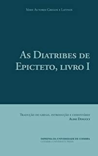 Livro As Diatribes de Epicteto, livro I (Autores Gregos e Latinos 58)