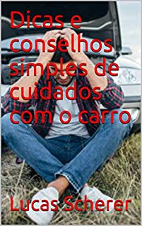 Livro Dicas e conselhos simples de cuidados com o carro