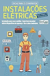 Dicas Para o Construtor Ed. 3 - Instalações Elétricas