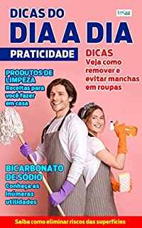 Dicas do Dia a Dia Ed. 33 - Produtos de Limpeza