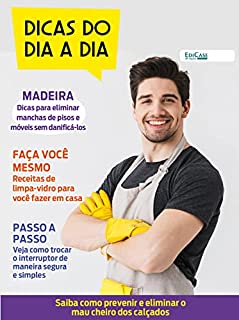 Dicas do Dia a Dia Ed. 39 - Saiba Como Prevenir e Eliminar o Mau Cheiro dos Calçados (EdiCase Publicações)