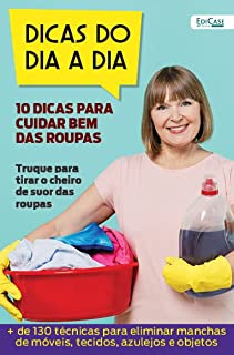 Dicas do Dia a Dia Ed. 45 - 10 Dicas para cuidar bem das roupas (EdiCase Digital)