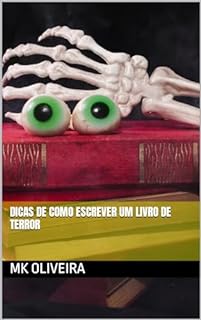 Livro Dicas De Como Escrever Um Livro De Terror