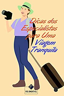 Livro Dicas dos Especialistas para uma Viagem Tranquila