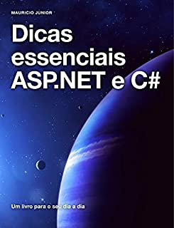 Livro Dicas essenciais ASP.NET e C#: Aprendendo na prática