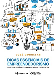 Livro Dicas essenciais de empreendedorismo: Sugestões práticas para quem quer empreender