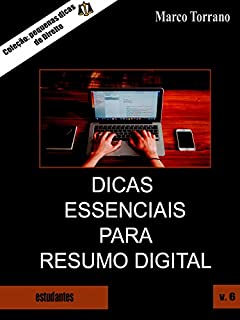 Dicas essenciais para resumo digital (Coleção pequenas dicas de Direito — Livro 6)