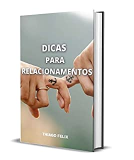 Livro DICAS PARA RELACIONAMENTOS