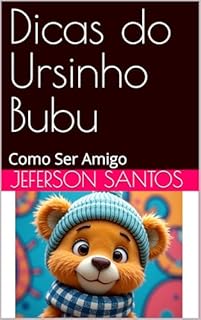Livro Dicas do Ursinho Bubu: Como Ser Amigo