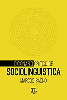 Livro Dicionário crítico de sociolinguística (Referenda Livro 2)