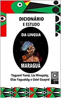 Livro Dicionário e Estudo da Língua Maraguá