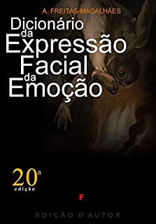 Livro Dicionário da Expressão Facial da Emoção (20ª Ed.)