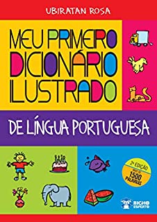 Meu primeiro dicionário ilustrado de Língua Portuguesa