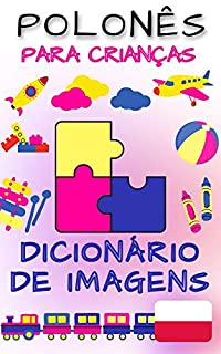 Livro Dicionário de imagens polonês para crianças: Bebê bilíngüe (CRIANÇAS | Línguas estrangeiras)