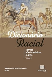 Dicionário racial: termos afro-brasileiros e afins