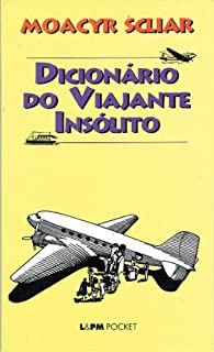 Livro Dicionário do Viajante Insólito