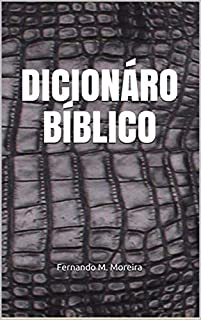 DICIONÁRO BÍBLICO