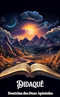 Livro Didaquê: Doutrina dos Doze Apóstolos (Apócrifos)