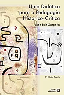 Uma didática para a pedagogia histórico-crítica