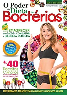 Livro O Poder da Dieta das Bactérias (Guia da Boa Saúde Livro 17)