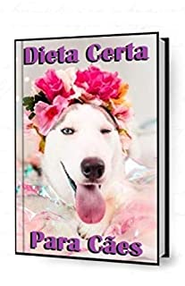 Livro Dieta Certa para Cães