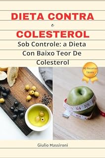 Livro Dieta Contra o Colesterol: Sob Controle: a Dieta Con Baixo Teor De Colesterol