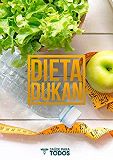 Livro Dieta Dukan: Perca Peso com uma Dieta Simples e Eficiente