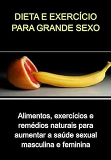 Livro Dieta E Exercício Para Grande Sexo