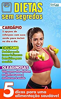 Livro Dietas Sem Segredos Ed. 16 - 5 dicas para uma alimentação saudável (EdiCase Publicações)