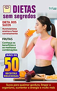 Livro Dietas Sem Segredos Ed. 22 - Dieta dos Sucos (EdiCase Digital)