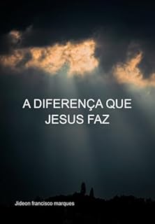 Livro A Diferença Que Jesus Faz
