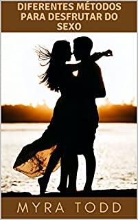 Livro Diferentes maneiras de desfrutar do sexo