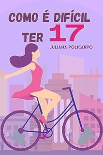 Livro Como é difícil ter 17