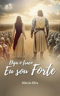 Livro Diga o Fraco Eu Sou Forte