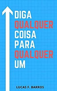 Livro Diga qualquer coisa para qualquer um