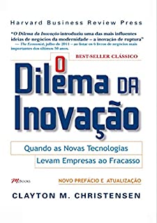 Livro O dilema da informação: Quando as novas tecnologias levam empresas ao fracasso