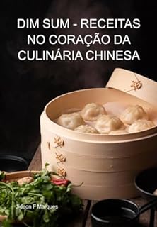 Livro Dim Sum - Receitas No Coração Da Culinária Chinesa