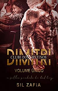 DIMITRI - a filha perdida do bad boy: Série Clube dos Cretinos - Livro 3
