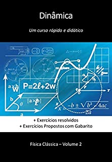 Livro Dinâmica: Um curso rápido e didático (Física Clássica)