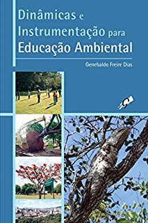Livro Dinâmicas e Instrumentação para Educação Ambiental