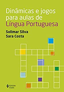 Dinâmicas e jogos para aulas de Língua Portuguesa