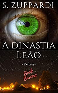 A dinastia Leão: Parte 2