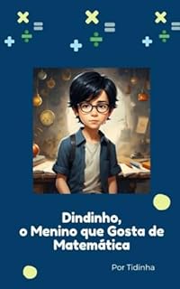 Dindinho - O menino que gosta de matemática
