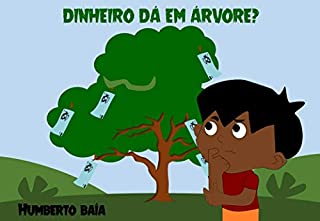 Livro Dinheiro dá em árvore?