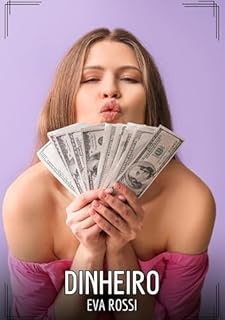 Livro Dinheiro: Contos de Sexo Explícito para Adultos