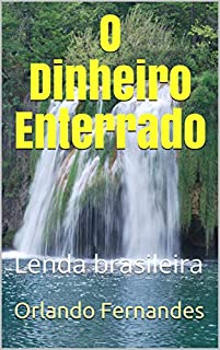 Livro O Dinheiro Enterrado: Lenda brasileira