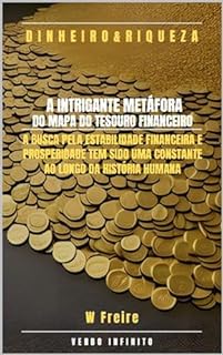 Livro Dinheiro - A Intrigante Metáfora do Mapa do Tesouro Financeiro