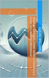 Livro Dinheiro na Linha: Como Gerir as Finanças e Fazer seu Negócio Prosperar